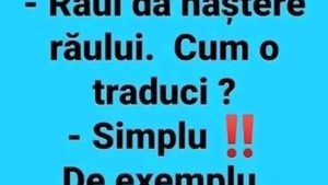 BANCUL ZILEI | Răul dă naștere răului