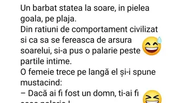 BANCUL ZILEI | Un bărbat stătea la soare, în pielea goală, pe plajă