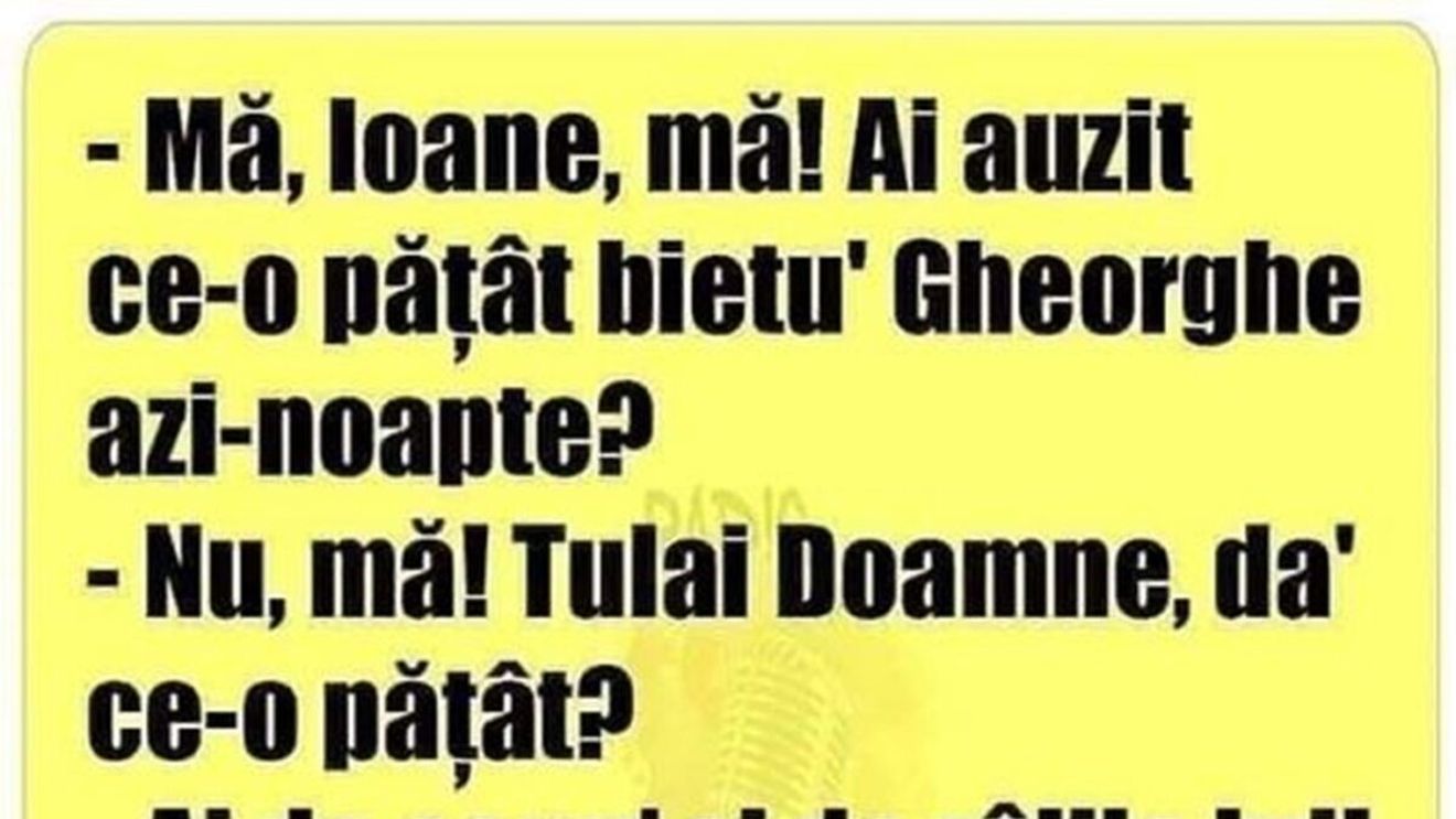 Bancul de weekend | Bietu' Gheorghe