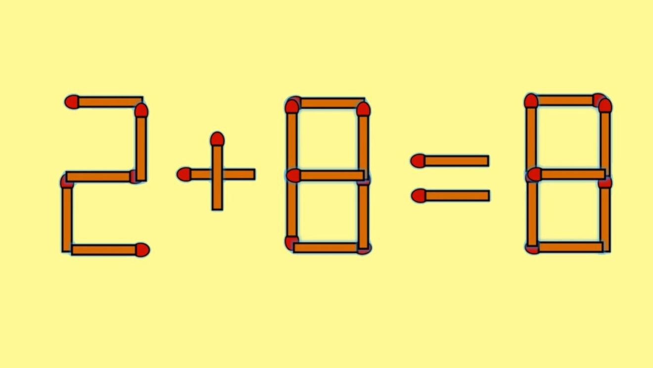 Test IQ cu chibrituri | Mutați un singur băț, pentru a corecta 2 + 8 = 8
