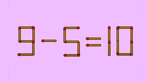 TEST IQ | 9-5=10 este greșit. Mutați un singur chibrit, pentru a corecta egalitatea