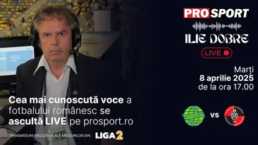 Ilie Dobre comentează LIVE pe ProSport.ro meciul Metaloglobus București - Csikszereda, marți, 8 aprilie 2025, de la ora 17.00