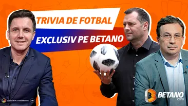 Crezi că știi totul despre fotbal? Vino in Cazinoul Betano, arată-ne ce știi și câștigă premii cu Trivia de Fotbal LIVE!