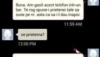 BANC | „Bună. Am găsit acest telefon într-un bar. Te rog, spune-i prietenei tale să sune pe numărul acesta”