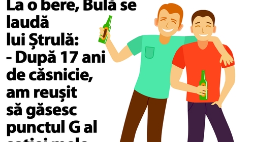 BANC | Bulă se laudă lui Ștrulă: "După 17 ani de căsnicie, am reușit să găsesc punctul G al soției mele"