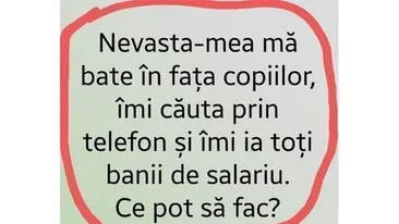Râzi cu lacrimi! „Nevasta-mea mă bate în fața copiilor!”.  Ce răspuns a primit un bărbat care a cerut ajutorul pe Facebook