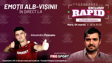 Alex Pașcanu vine astăzi la EXCLUSIV RAPID, în direct pe YouTube - ProSport, de la ora 16:00!
