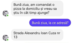 BANC | "Am comandat o pizza și vreau să știu în cât timp ajunge"