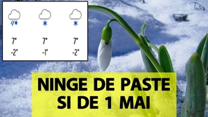 Ninsori de Paște și de 1 Mai! Orașul din România în care ninge în aprilie și în mai, potrivit meteorologilor Accuweather