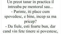 BANC | Un preot tânăr îl întreabă pe mentorul său: Părinte, îți place cum spovedesc?