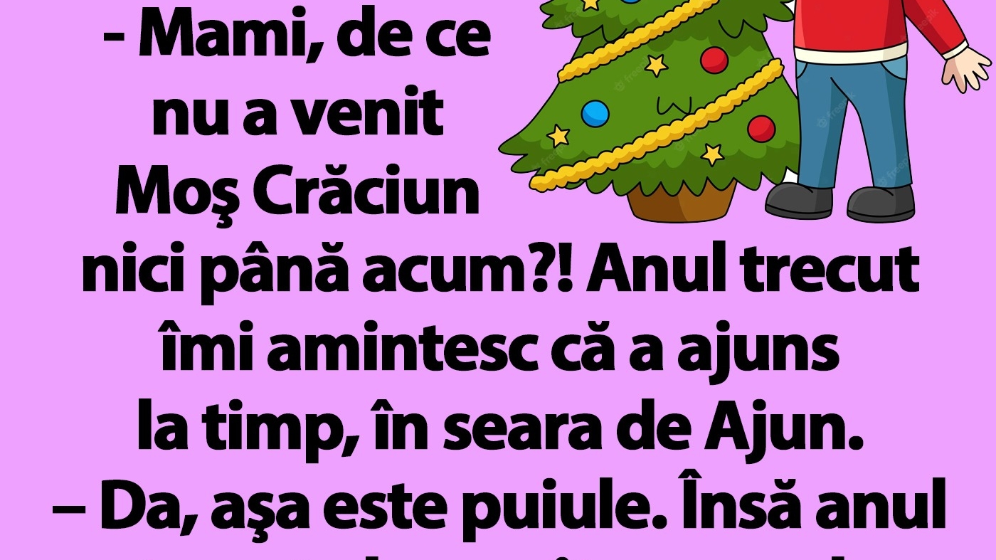 BANC | În a doua zi de Crăciun, Bulă e nerăbdător: "Mami, de ce nu a venit Moş Crăciun nici până acum?!"