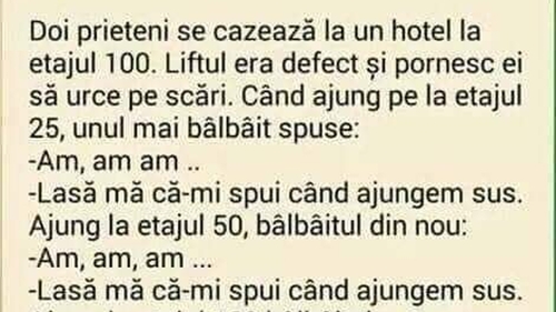 BANCUL ZILEI | Doi prieteni se cazează la un hotel, la etajul 100