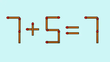 Test IQ cu chibrituri | Mutați un singur băț, pentru a corecta 7 + 5 = 7