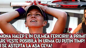 Simona Halep e in culmea fericirii! A primit cea mai tare veste posibila