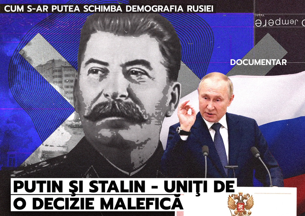 Cum s-ar putea schimba demografia Rusiei. Putin şi Stalin – uniţi de o decizie malefică