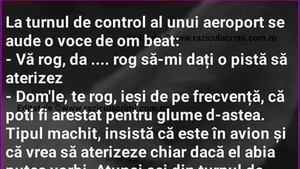BANC | La turnul de control al aeroportului se aduce o voce de om beat