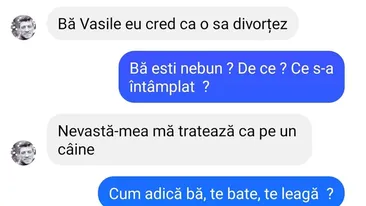 Bancul de seară | Vasile, eu cred că o să divorțez