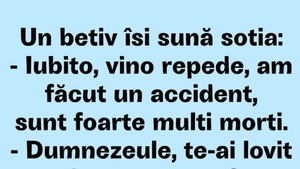 Bancul începutului de săptămână | Un bețiv își sună nevasta
