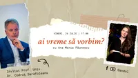 Un ceas de poezie cu Prof. Univ. Dr. Codruţ Sarafoleanu, în podcastul ”Ai vreme să vorbim?”