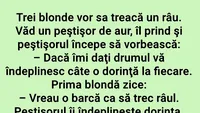 BANCUL ZILEI | Blondele și peștișorul de aur