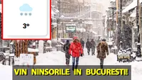 Vin ninsorile în București. Și chiar mai repede decât ne așteptam, potrivit meteorologilor EaseWeather