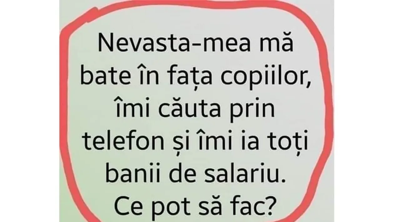 Râzi cu lacrimi! „Nevasta-mea mă bate în fața copiilor!”.  Ce răspuns a primit un bărbat care a cerut ajutorul pe Facebook