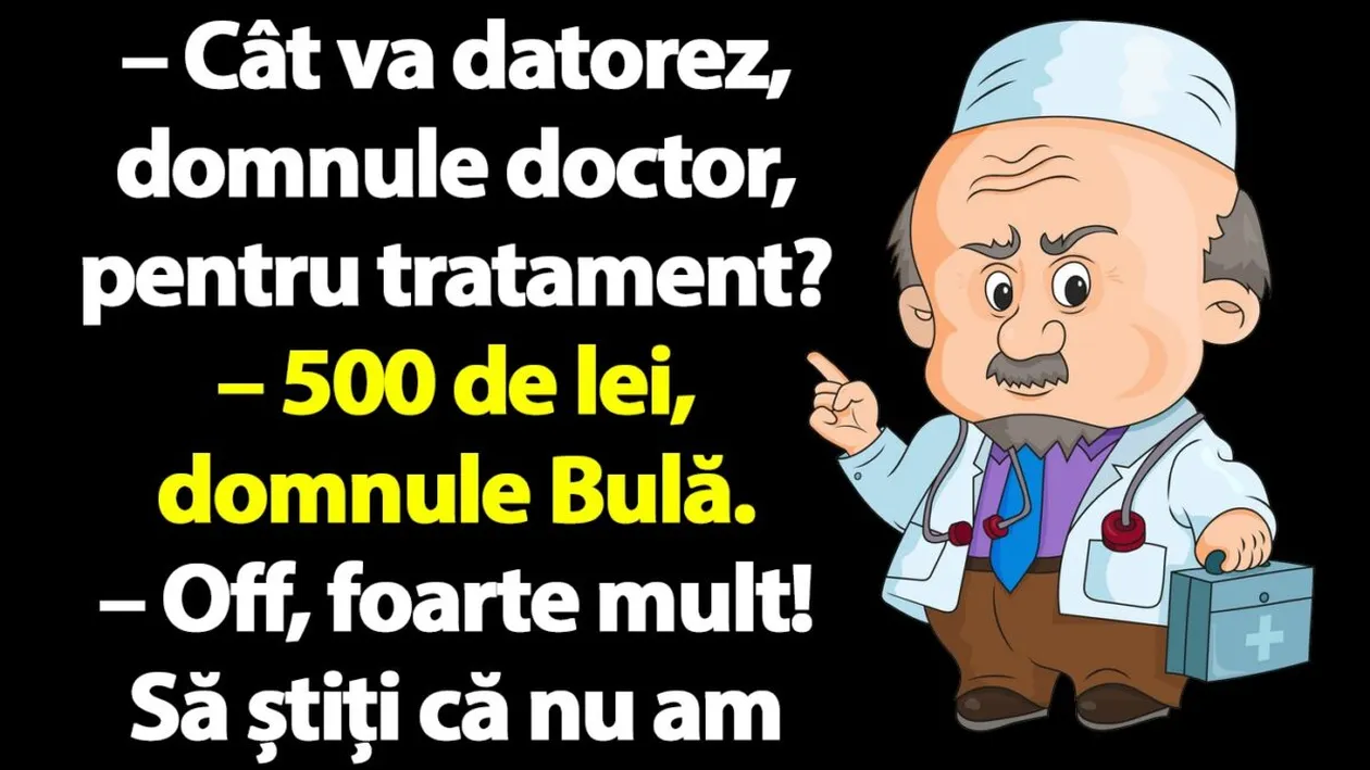 BANC | Bulă se duce la doctor, dar nu are bani de tratament