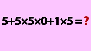 Test IQ pentru matematicieni | Calculați în minte: 5 + 5 × 5 x 0 + 1 × 5 = ?