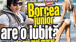 A aparut CANCAN-ul de Weekend! Borcea junior are o iubita cu sapte nai mai mare