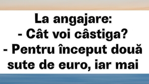 BANC | La angajare: „Cât voi câștiga?”
