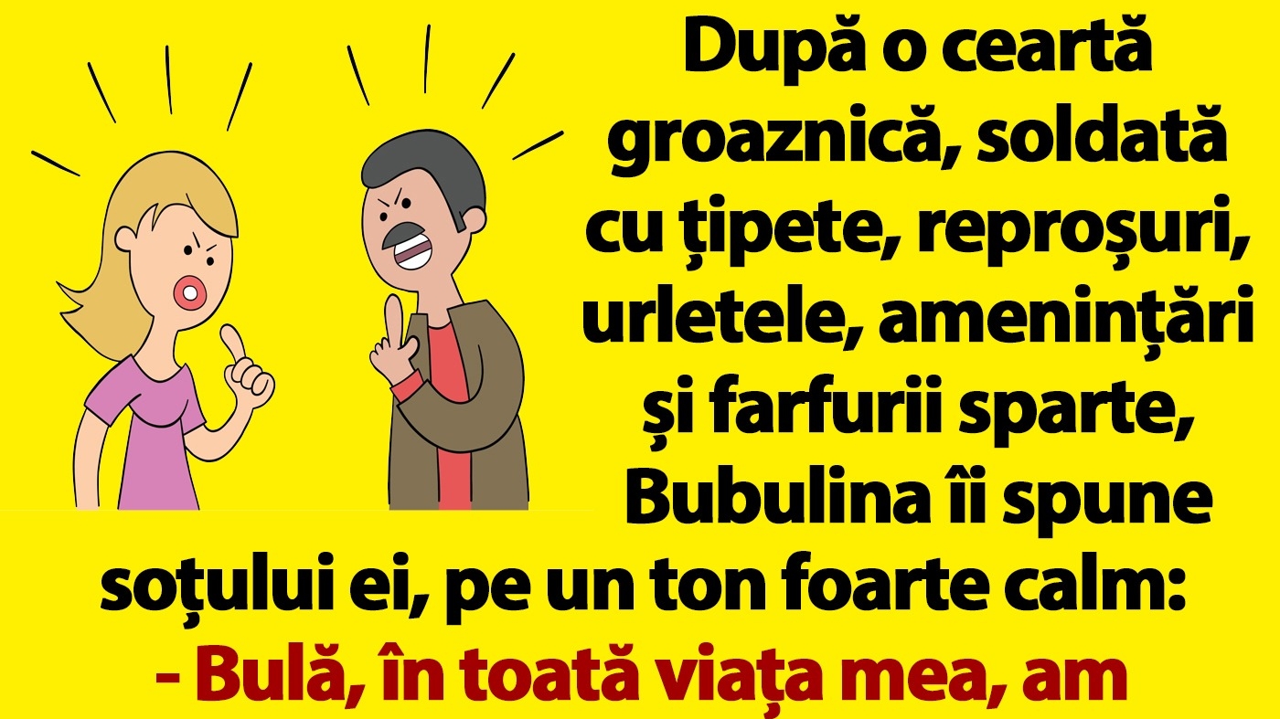 BANC | "Bulă, în toată viața mea, am cunoscut doar 2 bărbați adevărați!"