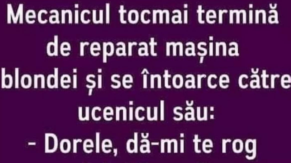 Bancul începutului de săptămână | "Dorele, dă-mi lubrifiantul"
