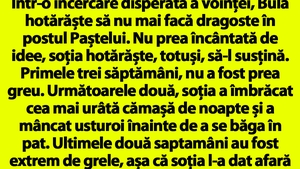 BANCUL ZILEI | Bulă hotărăște să nu mai facă dragoste în postul Paștelui
