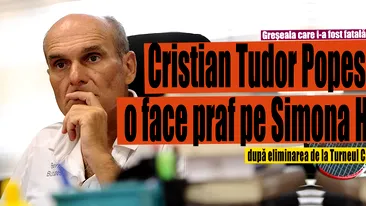 Cristian Tudor Popescu o face praf pe Simona Halep dupa ELIMINAREA de la Turneul Campioanelor! Greseala care i-a fost fatala Simon