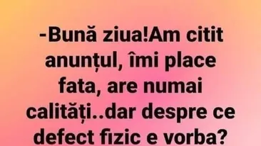Bancul de weekend | Bună ziua, am citit anunțul