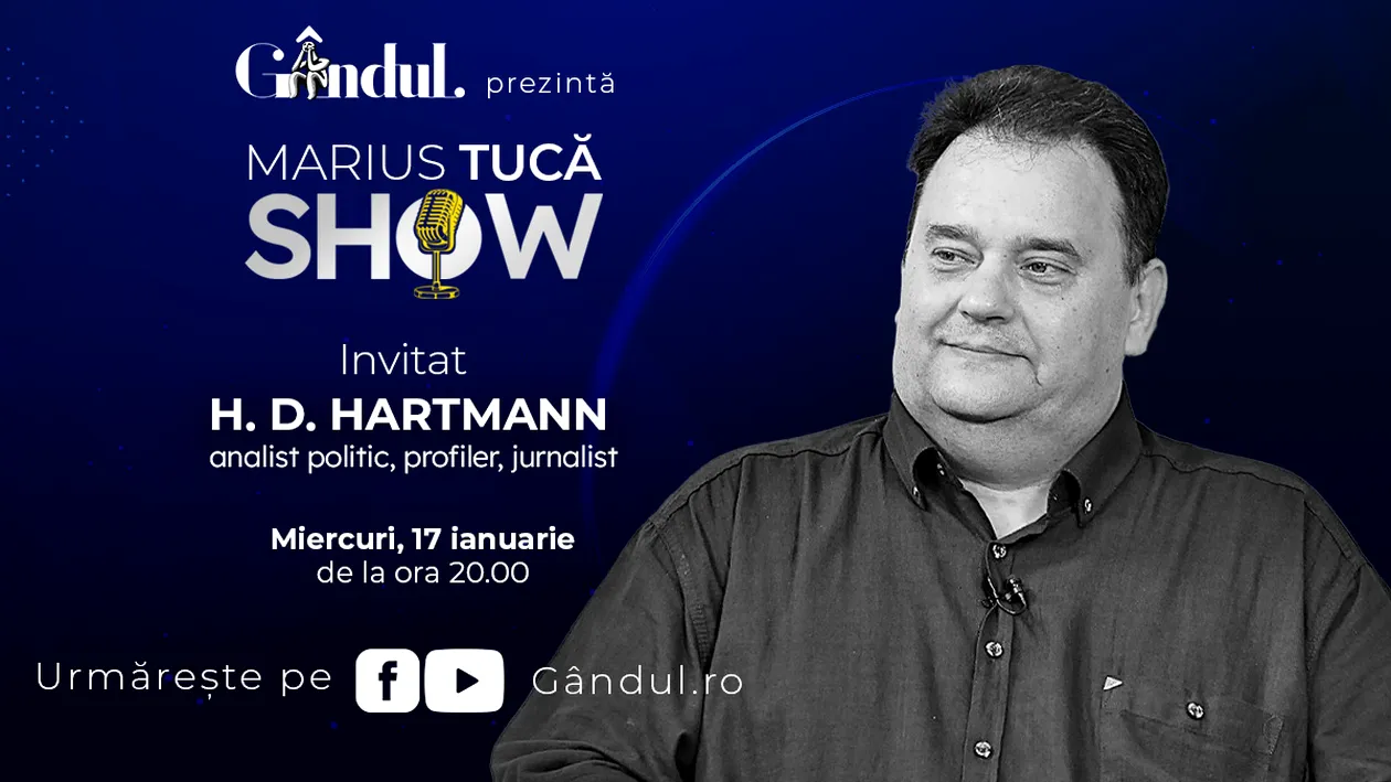 Marius Tucă Show începe miercuri, 17 ianuarie, de la ora 20.00, live pe gândul.ro. Invitat: H. D. Hartmann