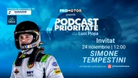Simone Tempestini la „Podcast cu Prioritate” #86 by ProMotor: despre carieră, pasiunea pentru viteză și idolul său în motorsport