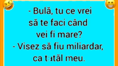 BANC | "Bulă, tu ce vrei să te faci când vei fi mare?"