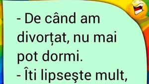 BANCUL ZILEI | "De când am divorțat, nu mai pot dormi"