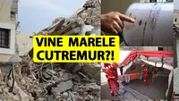 Vine marele cutremur?! Activitate seismică neobișnuită în România