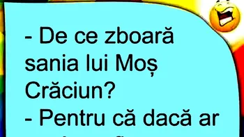 BANCUL ZILEI | „De ce zboară sania lui Moș Crăciun?”