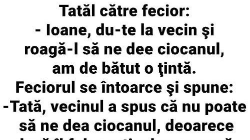 Bancul zilei. De ce nu se împrumută niciodată ciocanul