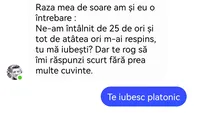 BANC | Conversație pe internet: „Raza mea de soare am și eu o întrebare”