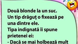 BANCUL ZILEI | Două blonde, la un suc