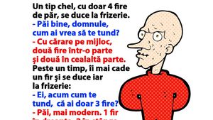 Bancul de weekend | Un tip chel, cu doar 4 fire de păr, se duce la frizerie