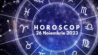 Horoscop 26 noiembrie 2023. Balanțele trebuie să fie mai temperate în relația de cuplu