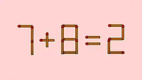 Test de inteligență | Corectați 7 + 8 = 2 mutând un singur băț de chibrit