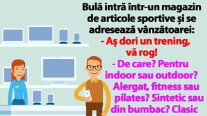 BANC | Bulă intră într-un magazin de articole sportive: "Aș dori un trening, vă rog"