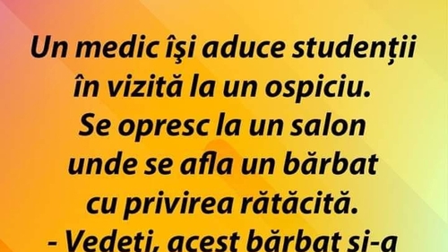 BANC | Un medic își aduce studenții în vizită la un ospiciu. Se află la un salon unde se află un bărbat cu privirea rătăcită
