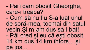 BANC | S-a luat unul de soră-mea, tocmai din satul vecin, și m-am dus să-l bat